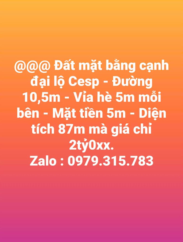 Đất mặt bằng 87m - cạnh đại lộ Cesp và đường lê lai -mặt tiền 5m - giá 2 tỷ 1xx 3 34edb45ddb2e6b70323f